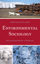 E-book, Environmental Sociology : Risk and Sustainability in Modernity, Lexington Books