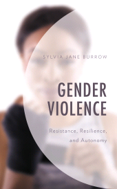 E-book, Gender Violence : Resistance, Resilience, and Autonomy, Lexington Books