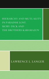 E-book, Hierarchy and Mutuality in Paradise Lost, Moby-Dick and The Brothers Karamazov, Lexington Books