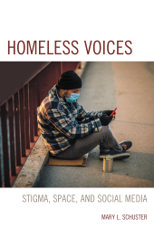 E-book, Homeless Voices : Stigma, Space, and Social Media, Lexington Books