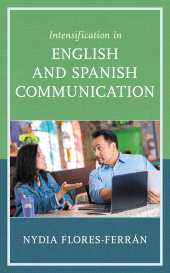 E-book, Intensification in English and Spanish Communication, Lexington Books
