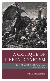E-book, A Critique of Liberal Cynicism : Peter Sloterdijk, Judith Butler, and Critical Liberalism, Lexington Books