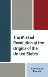 E-book, The Missed Revolution at the Origins of United States, Lexington Books