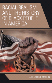 E-book, Racial Realism and the History of Black People in America, Lexington Books
