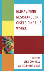 E-book, Reimagining Resistance in Gisèle Pineau's Works, Lexington Books