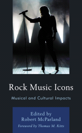 E-book, Rock Music Icons : Musical and Cultural Impacts, Lexington Books