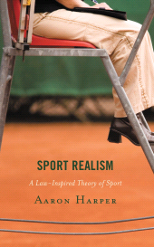 E-book, Sport Realism : A Law-Inspired Theory of Sport, Lexington Books