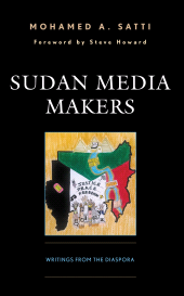 E-book, Sudan Media Makers : Writings from the Diaspora, Lexington Books