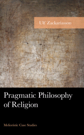 E-book, Pragmatic Philosophy of Religion : Melioristic Case Studies, Lexington Books
