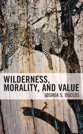 eBook, Wilderness, Morality, and Value, Lexington Books