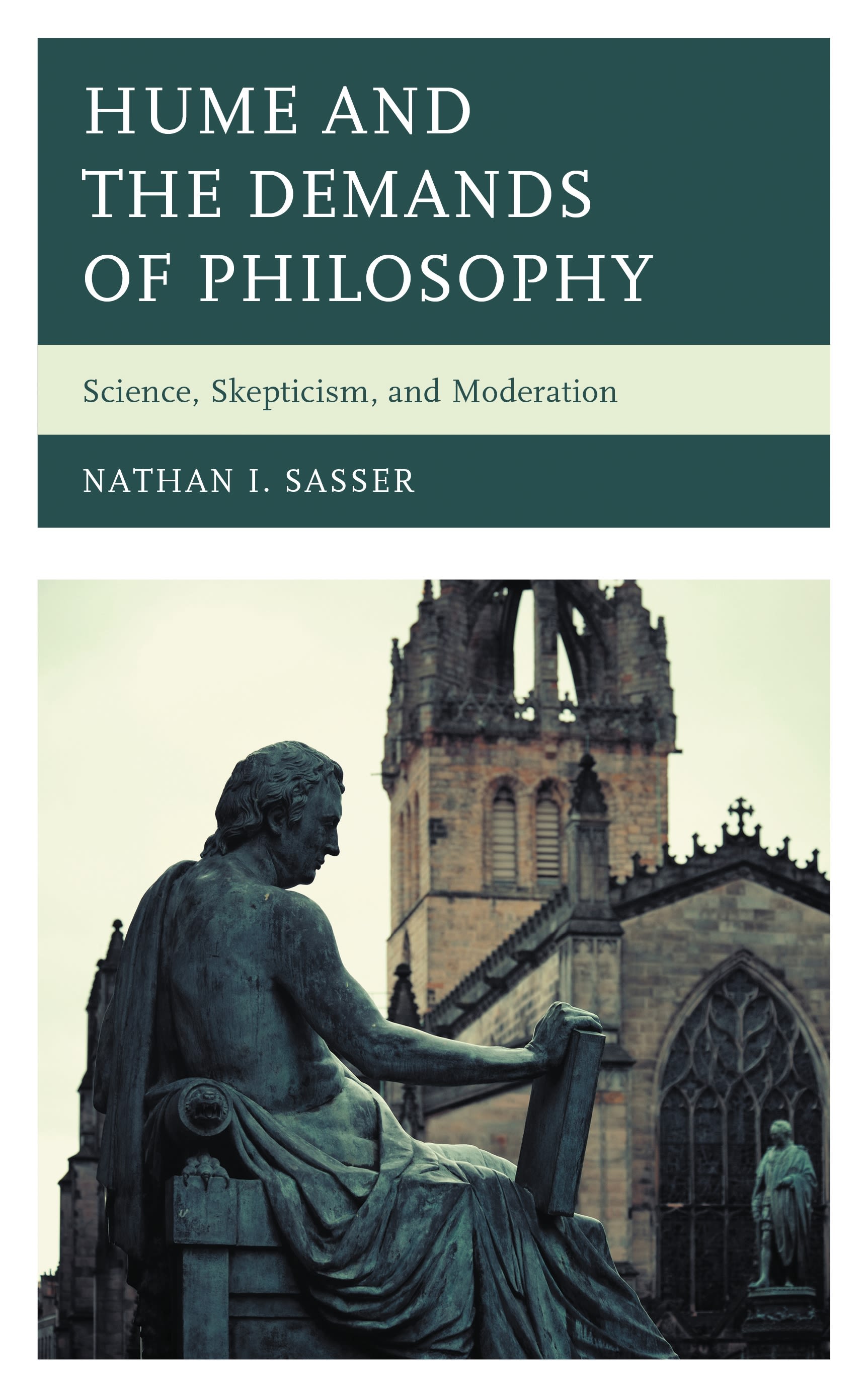 eBook, Hume and the Demands of Philosophy : Science, Skepticism, and Moderation, Lexington Books