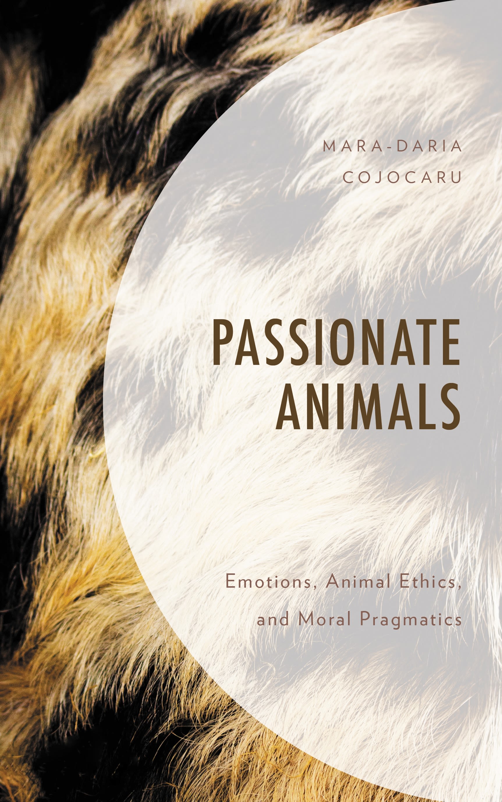 E-book, Passionate Animals : Emotions, Animal Ethics, and Moral Pragmatics, Lexington Books