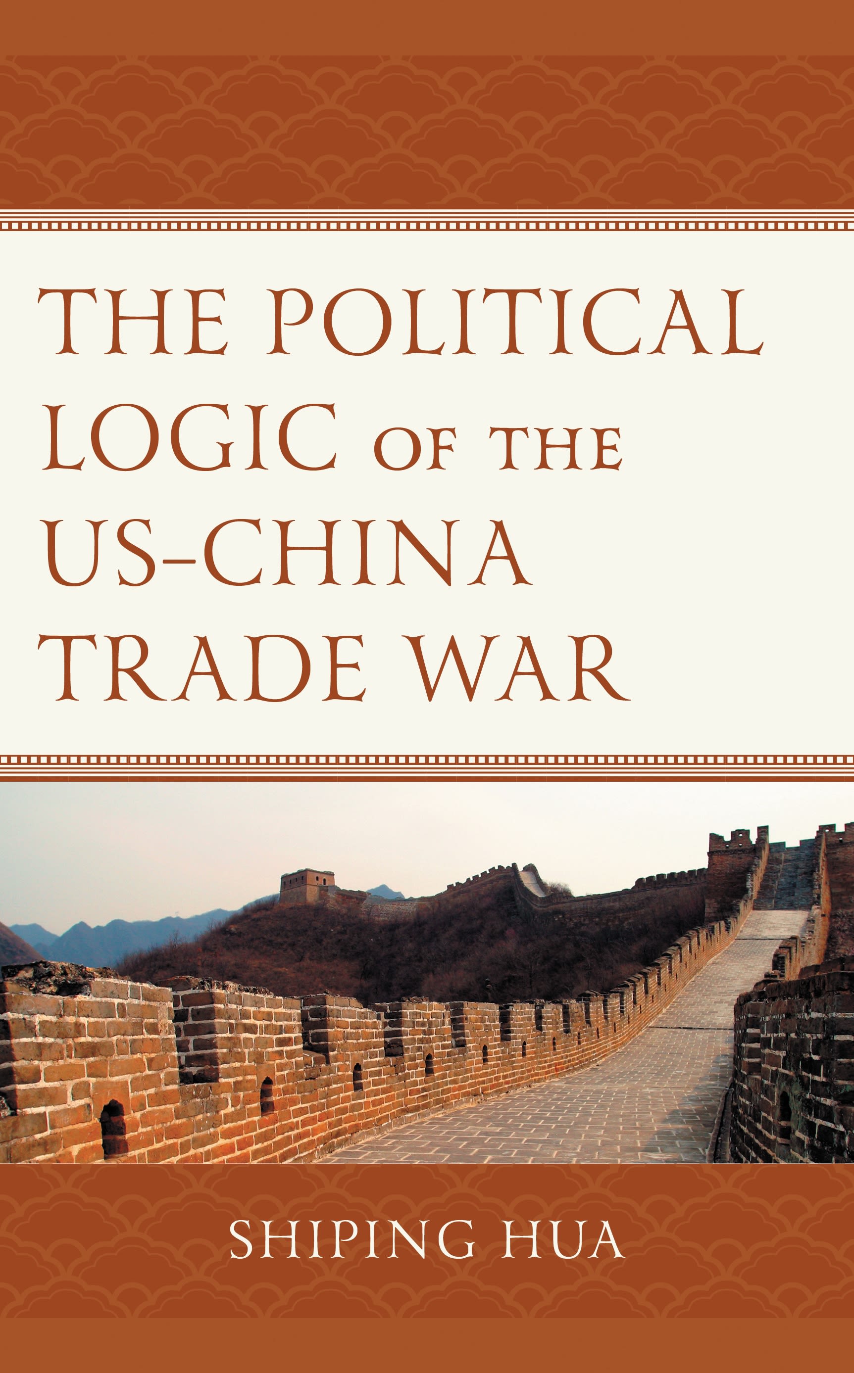 E-book, The Political Logic of the US-China Trade War, Lexington Books