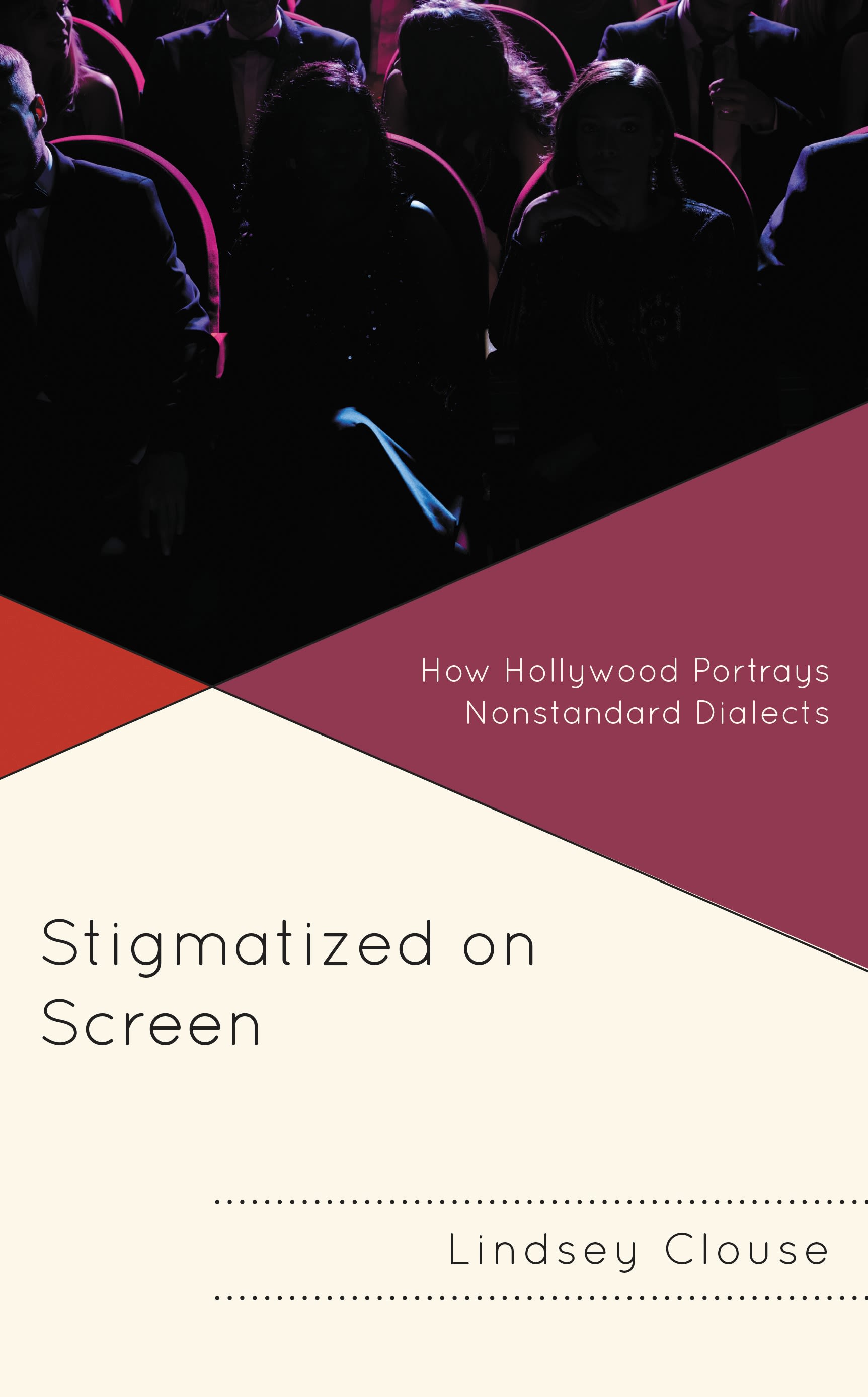 E-book, Stigmatized on Screen : How Hollywood Portrays Nonstandard Dialects, Lexington Books