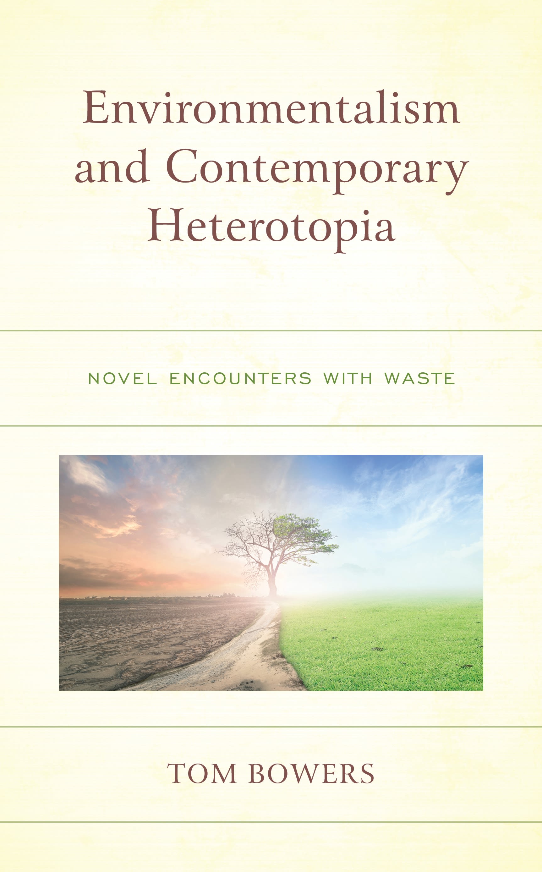 E-book, Environmentalism and Contemporary Heterotopia : Novel Encounters with Waste, Lexington Books