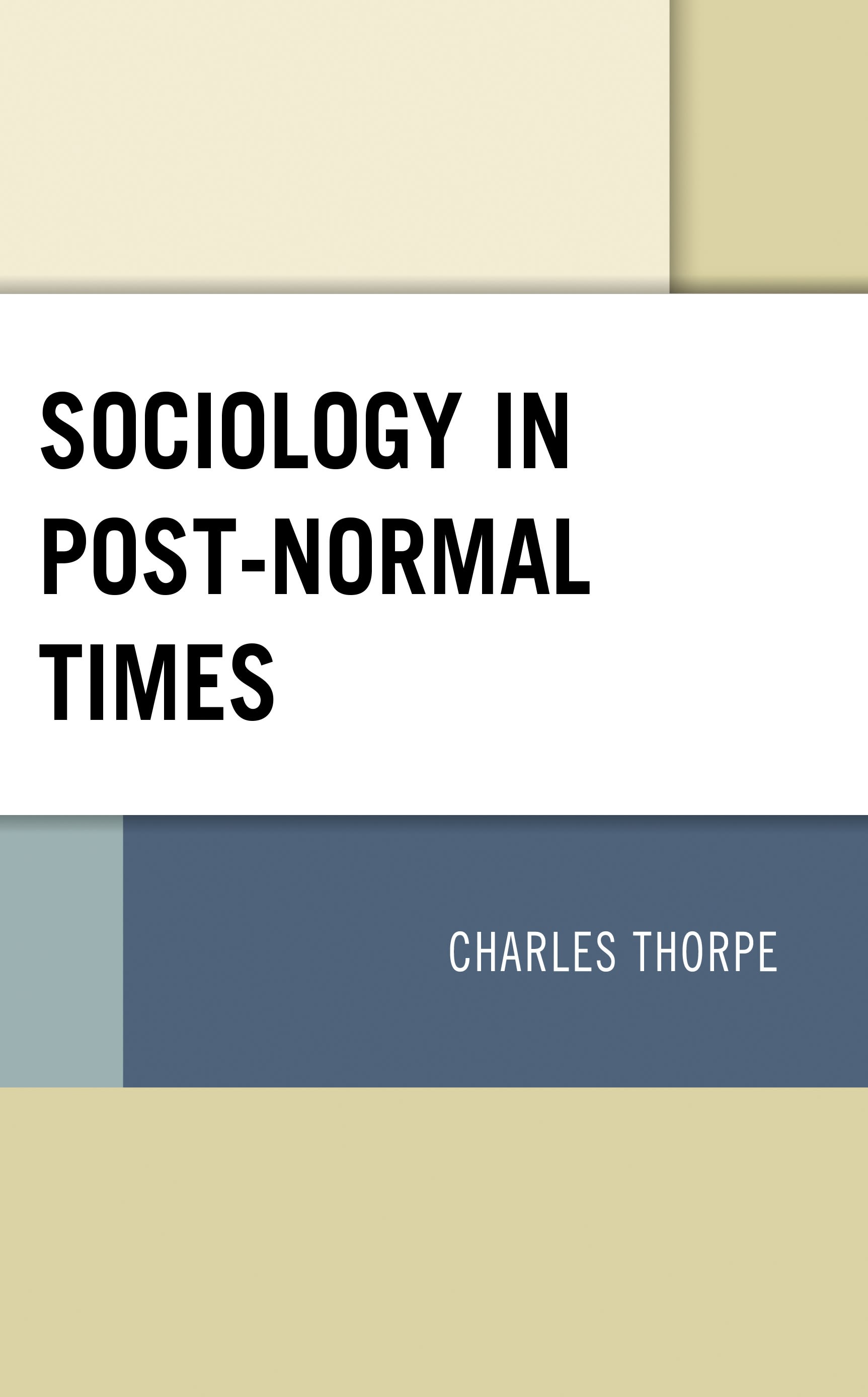E-book, Sociology in Post-Normal Times, Lexington Books