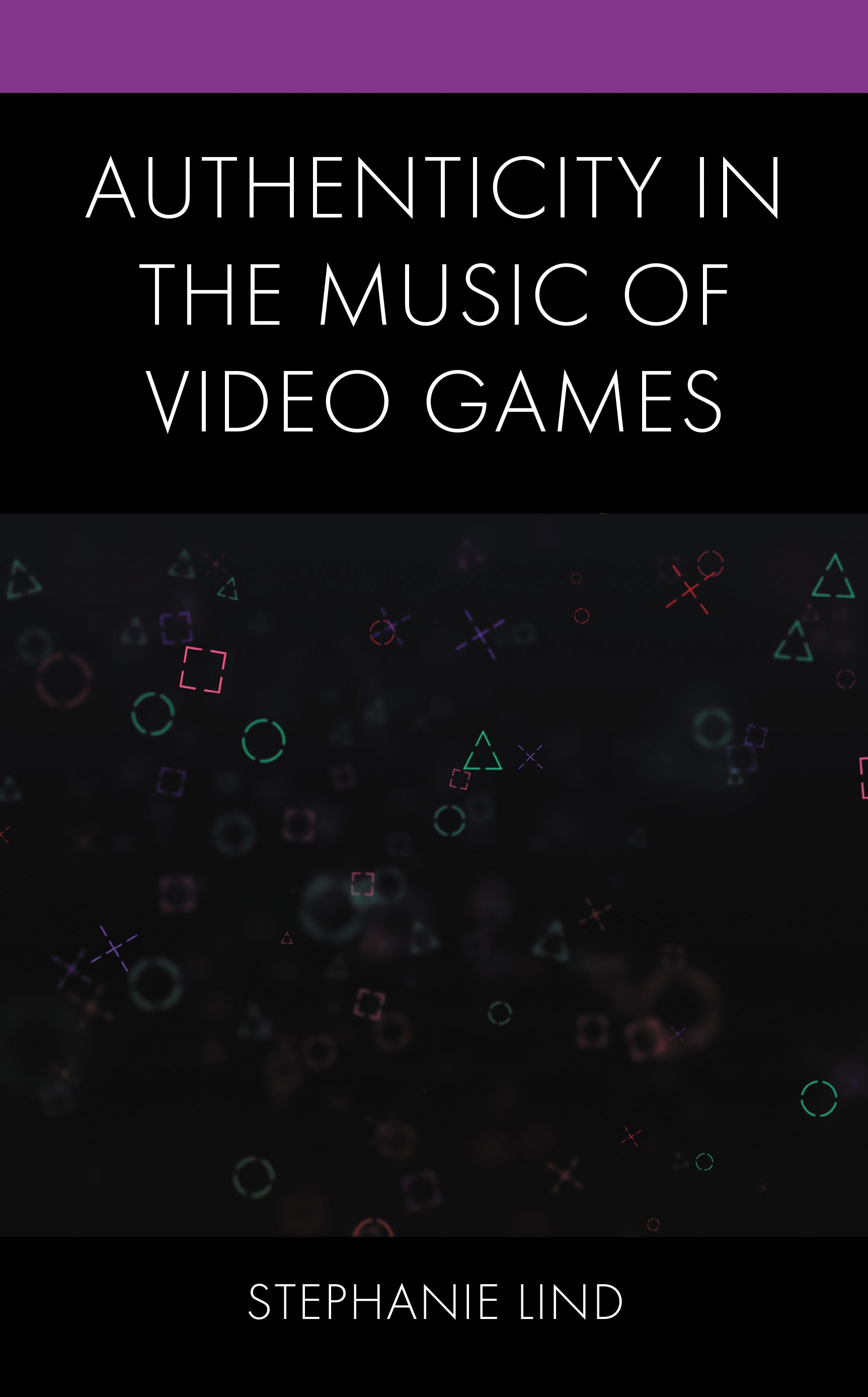 E-book, Authenticity in the Music of Video Games, Lexington Books