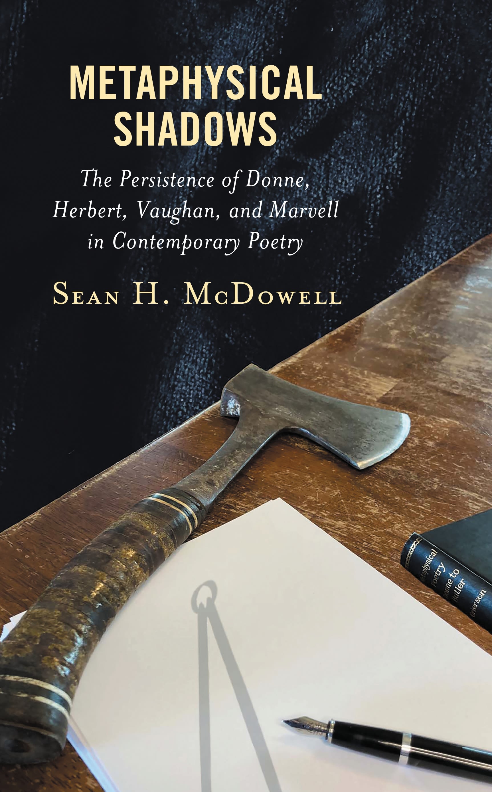 E-book, Metaphysical Shadows : The Persistence of Donne, Herbert, Vaughan, and Marvell in Contemporary Poetry, Lexington Books