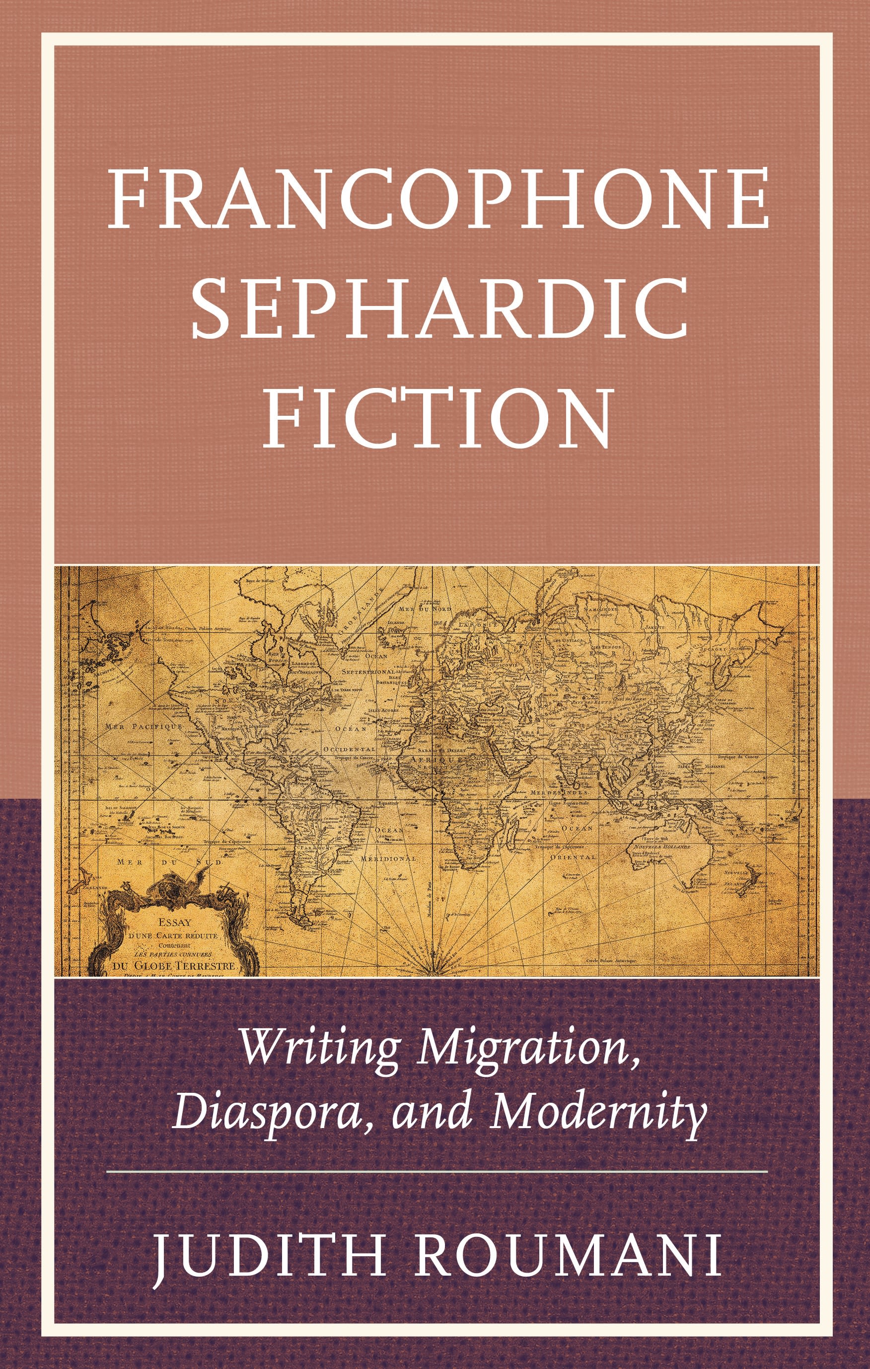 E-book, Francophone Sephardic Fiction : Writing Migration, Diaspora, and Modernity, Lexington Books