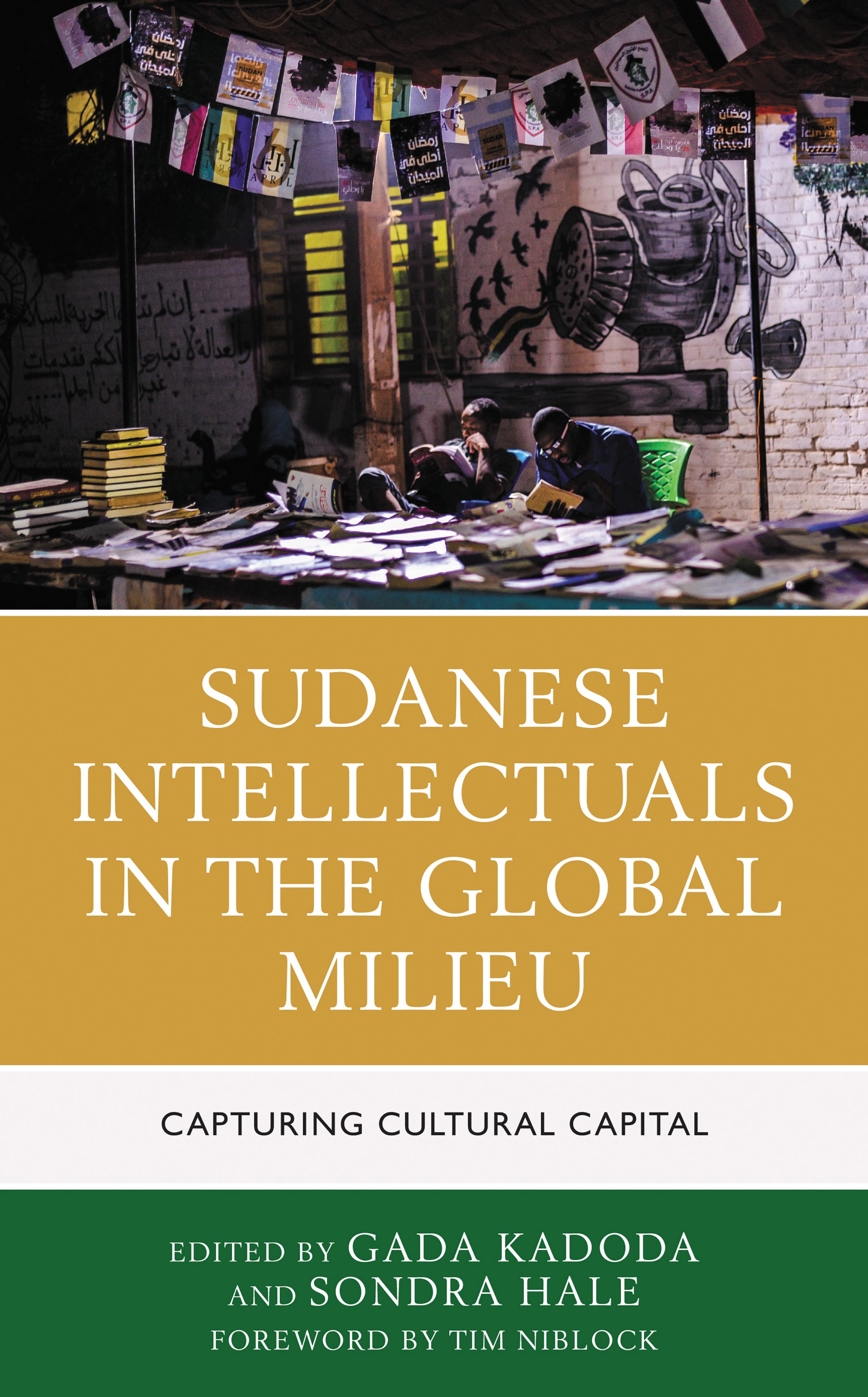 E-book, Sudanese Intellectuals in the Global Milieu : Capturing Cultural Capital, Lexington Books