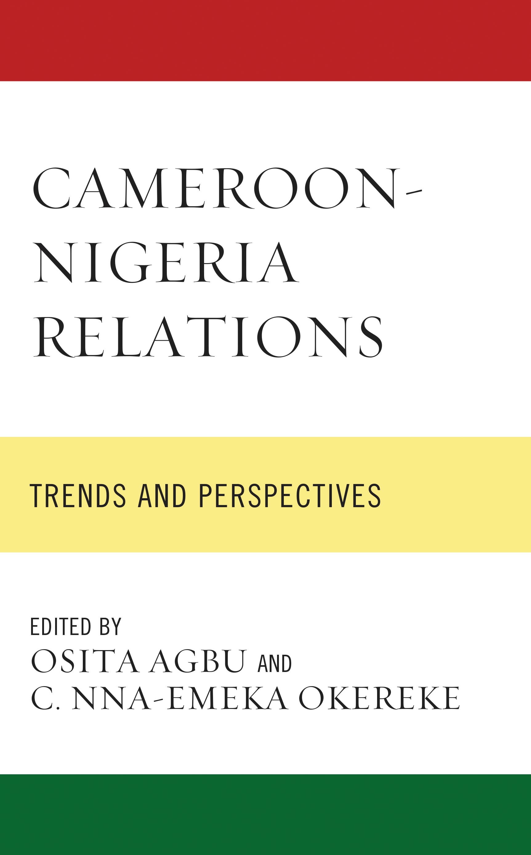 E-book, Cameroon-Nigeria Relations : Trends and Perspectives, Lexington Books