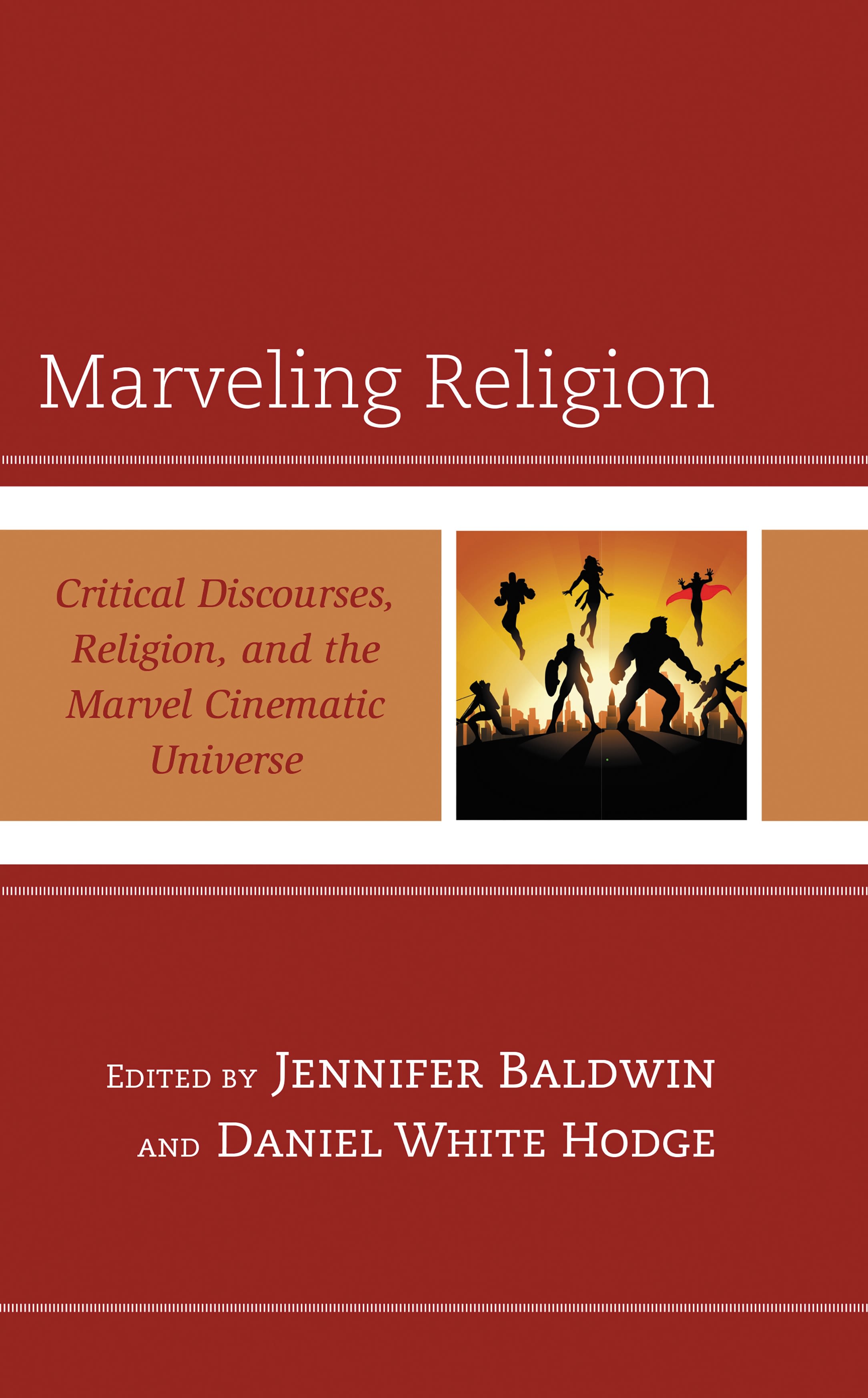 E-book, Marveling Religion : Critical Discourses, Religion, and the Marvel Cinematic Universe, Lexington Books
