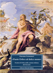 E-book, "Puote Orfeo col dolce suono" : il mito di Orfeo nella cantata italiana del Seicento, Sciommeri, Giacomo, Libreria musicale italiana