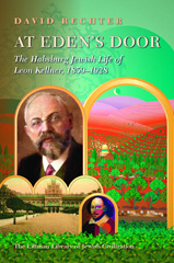 eBook, At Eden's Door : The Habsburg Jewish Life of Leon Kellner (1859-1928), The Littman Library of Jewish Civilization