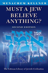 E-book, Must a Jew Believe Anything?, The Littman Library of Jewish Civilization