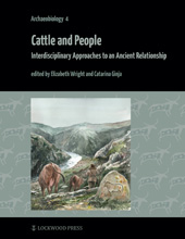 E-book, Cattle and People : Interdisciplinary Approaches to an Ancient Relationship, Lockwood Press