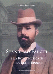 E-book, Stanislao Falchi e la Roma musicale della Belle Époque, Paparelli, Silvia, author, Libreria musicale italiana