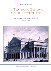 E-book, Il teatro a Genova a fine Settecento : impresari, costume e società (1772-1797), Mingozzi, Davide, author, Libreria musicale italiana