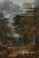 E-book, Poetry & Commons : Postwar and Romantic Lyric in Times of Enclosure, Liverpool University Press