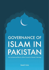 E-book, Governance of Islam in Pakistan : An Institutional Study of the Council of Islamic Ideology, Liverpool University Press