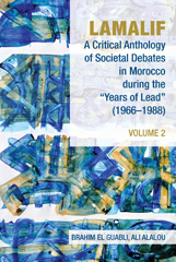 E-book, Lamalif : A Critical Anthology of Societal Debates in Morocco during the ''Years of Lead'' (1966-1988), Liverpool University Press