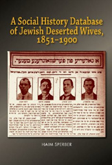 E-book, A Social History Database of East European Jewish Deserted Wives, 1851-1900, Liverpool University Press