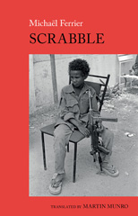 eBook, Scrabble : A Chadian Childhood, Ferrier, Michaël, Liverpool University Press