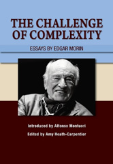eBook, The Challenge of Complexity : Essays by Edgar Morin, Liverpool University Press