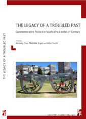 eBook, The Legacy of a Troubled Past : Commemorative Politics in South Africa in the 21st Century, Liverpool University Press