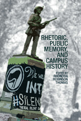 E-book, Rhetoric, Public Memory, and Campus History, Liverpool University Press