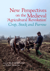 E-book, New Perspectives on the Medieval 'Agricultural Revolution', Liverpool University Press