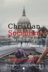 E-book, Christian Socialism : The Promise of an Almost Forgotten Tradition, Turner, Philip, The Lutterworth Press