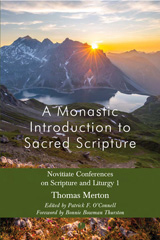 eBook, A Monastic Introduction to Sacred Scripture : Novitiate Conferences on Scripture and Liturgy 1, The Lutterworth Press