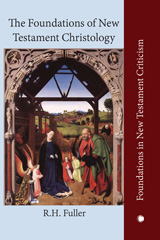 E-book, The Foundations of New Testament Christology, Fuller, R. H., The Lutterworth Press