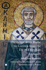 E-book, The Letter from Rome to Corinth from the Era of Domitian : 1 Clement, Von Harnack, Adolf, The Lutterworth Press