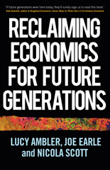 E-book, Reclaiming economics for future generations, Manchester University Press
