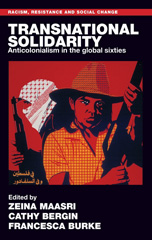 E-book, Transnational solidarity : Anticolonialism in the global sixties, Manchester University Press