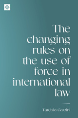 E-book, The changing rules on the use of force in international law, Manchester University Press