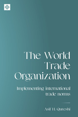 E-book, The World Trade Organization : Implementing international trade norms, Manchester University Press