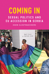 E-book, Coming in : Sexual politics and EU accession in Serbia, Manchester University Press